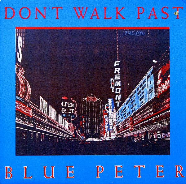 Blue Peter - Don't Walk Past Vinyl Record