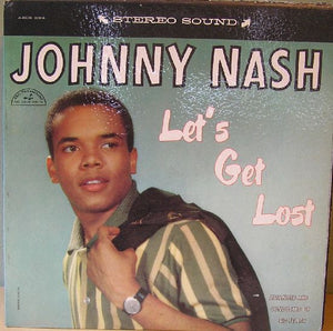 Johnny Nash - Let's Get Lost - 1960