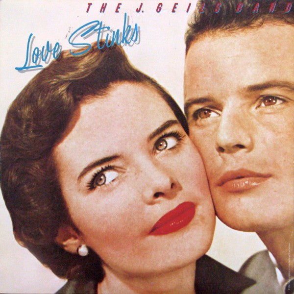 The J. Geils Band - Love Stinks Vinyl Record