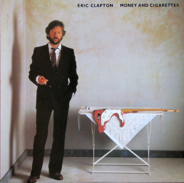 Eric Clapton - Money And Cigarettes - 1983