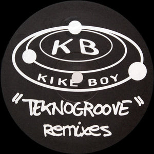 Kike Boy - Teknogroove (Remixes)