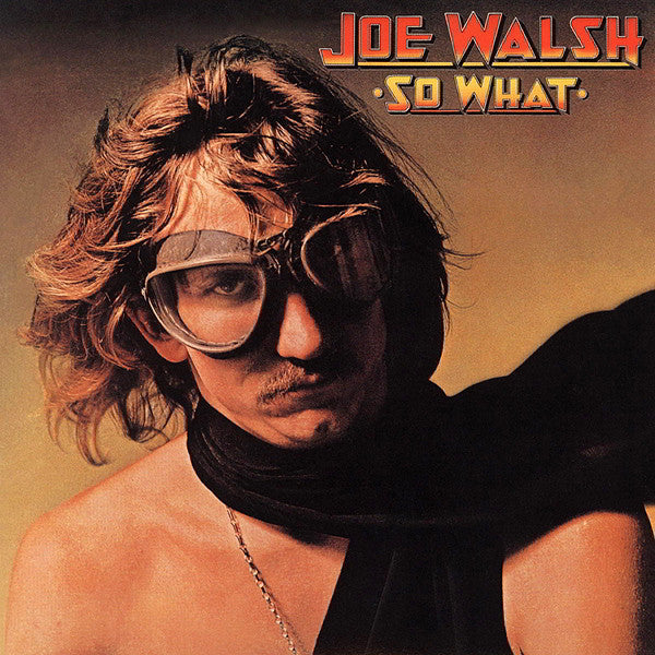 Joe Walsh - So What Vinyl Record