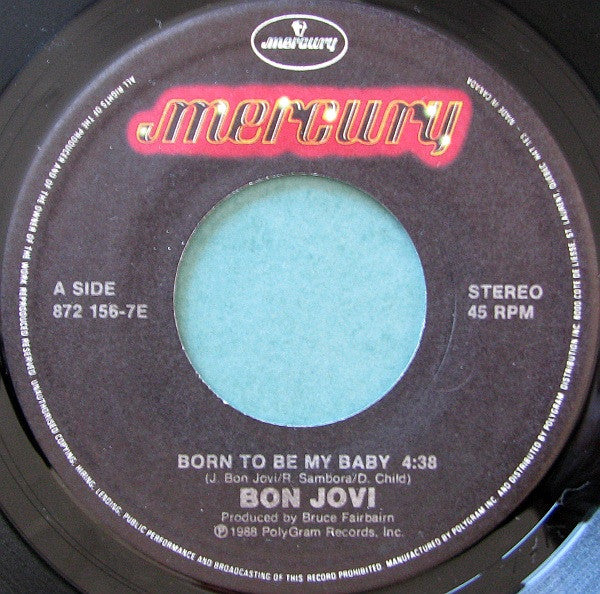 Bon Jovi - Born To Be My Baby - 1988