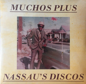 Muchos Plus - Nassau's Discos - 2021