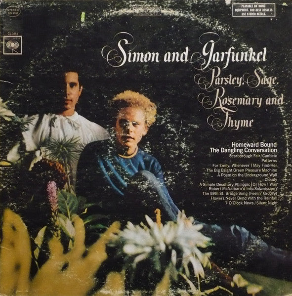 Simon & Garfunkel - Parsley, Sage, Rosemary And Thyme - 1966