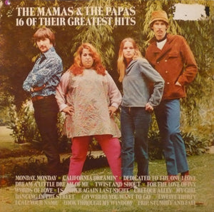 The Mamas & The Papas - 16 Of Their Greatest Hits