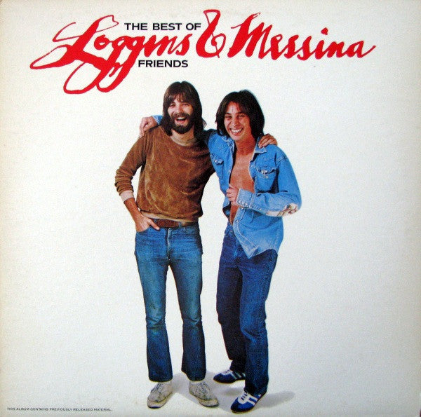 Loggins And Messina - The Best Of Friends