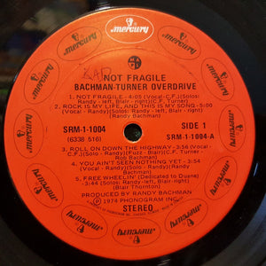 Bachman-Turner Overdrive - Not Fragile Vinyl Record