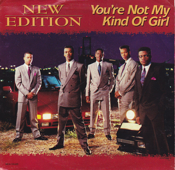New Edition - You're Not My Kind Of Girl - 1988