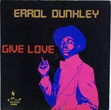 Errol Dunkley - Give Love - Quarantunes