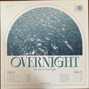 Overnight - Put Me In Your Light - 2025