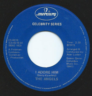 Angels (3), The - My Boyfriend's Back / I Adore Him - 1973