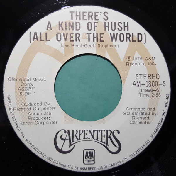Carpenters - There's A Kind Of Hush (All Over The World) / (I'm Caught Between) Goodbye And I Love You - 1976