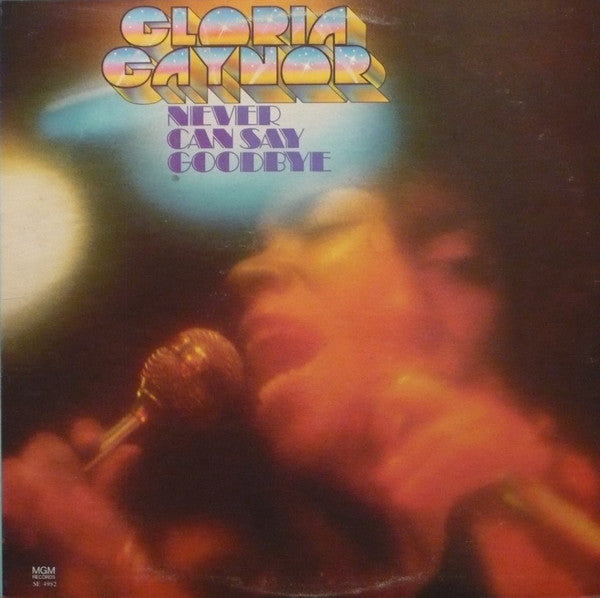 Gloria Gaynor - Never Can Say Goodbye