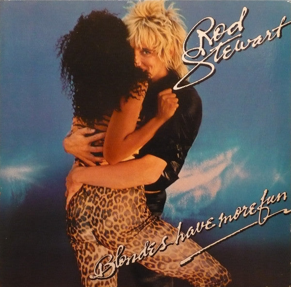 Rod Stewart - Blondes Have More Fun - 1978