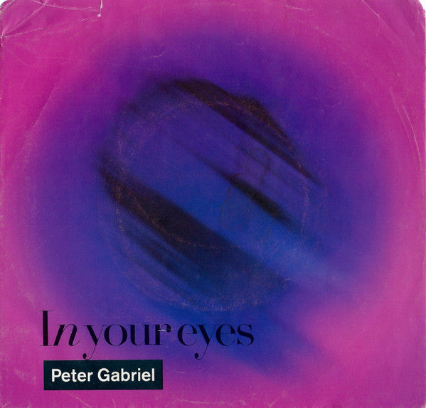 Peter Gabriel - In Your Eyes