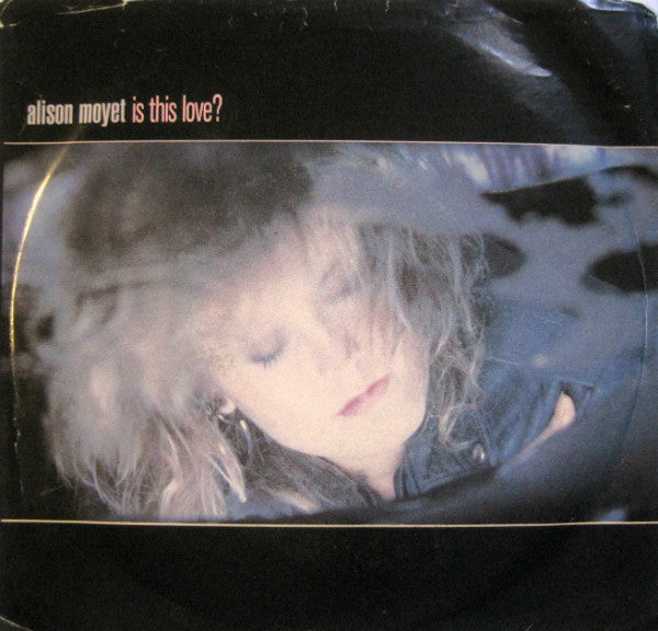 Alison Moyet - Is This Love?