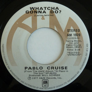 Pablo Cruise - Whatcha Gonna Do? - 1977