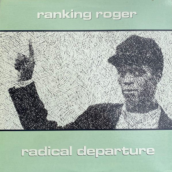 Ranking Roger - Radical Departure