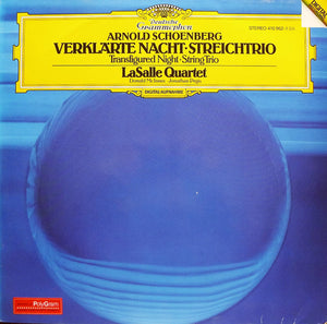 Arnold Schoenberg - LaSalle Quartet, Donald McInnes, Jonathan Pegis - Verklärte Nacht • Streichtrio / Transfigured Night • String Trio - 1984