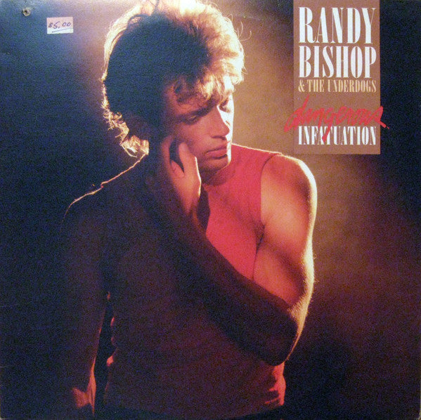 Randy Bishop - Dangerous Infatuation Vinyl Record