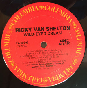 Ricky Van Shelton - Wild-Eyed Dream - 1987