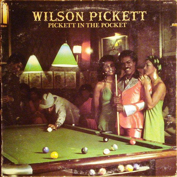 Wilson Pickett - Pickett In The Pocket - 1974