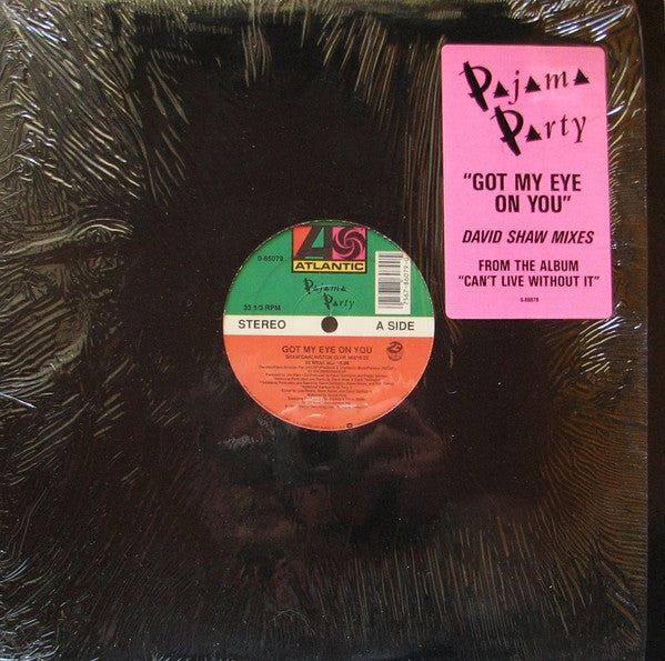 Pajama Party - Got My Eye On You Vinyl Record