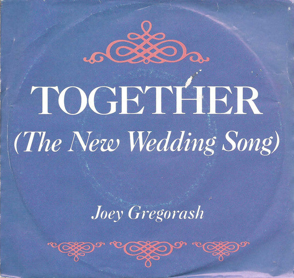 Joey Gregorash - Together (The New Wedding Song)