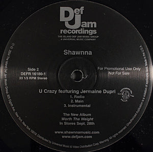 Shawnna - Weight A Minute / U Crazy