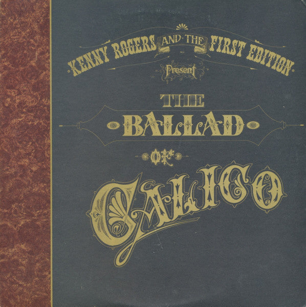 Kenny Rogers & The First Edition - The Ballad Of Calico - 1972