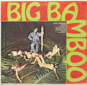 Lord Creator - Big Bamboo -