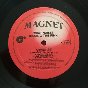 Kissing The Pink - What Noise - 1984