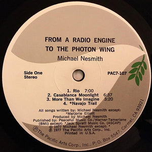 Michael Nesmith - From A Radio Engine To The Photon Wing - 1979