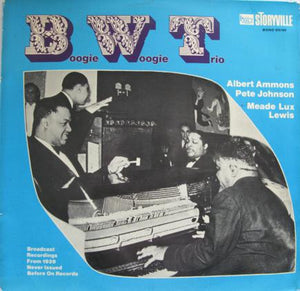 The Boogie Woogie Trio - Broadcast Recordings From 1939 Never Issued Before On Records