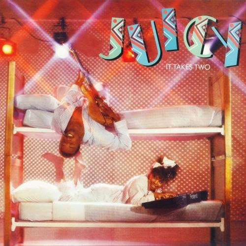 Juicy - It Takes Two -