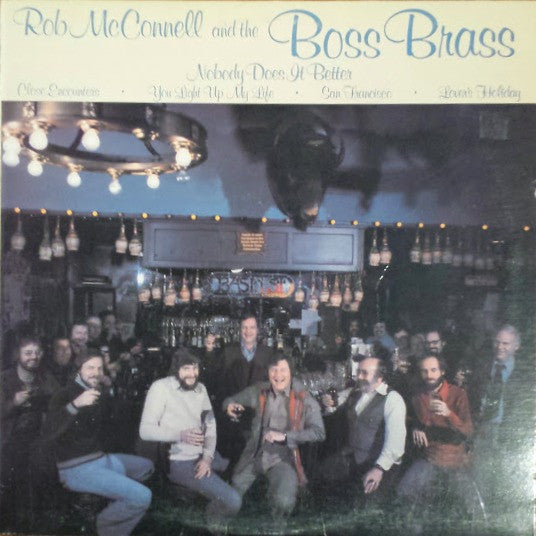 Rob McConnell & The Boss Brass - Nobody Does It Better - 1978