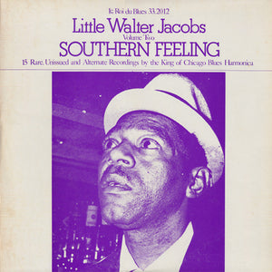 Little Walter - Southern Feeling - Volume Two - 1978