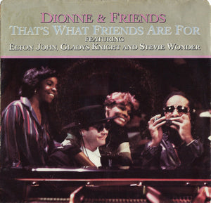 Dionne & Friends Featuring Elton John, Gladys Knight And Stevie Wonder - That's What Friends Are For - 1985