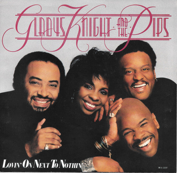 Gladys Knight And The Pips - Lovin' On Next To Nothin'