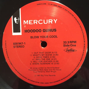 Hoodoo Gurus - Blow Your Cool!