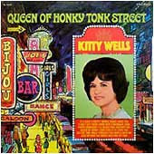 Kitty Wells - Queen Of Honky Tonk Street - 1967