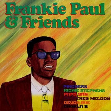 Frankie Paul - Frankie Paul & Friends