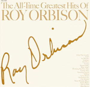 Roy Orbison - The All-Time Greatest Hits Of Roy Orbison - 1997
