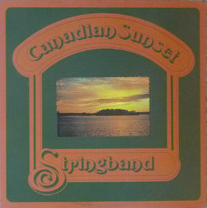 Stringband - Canadian Sunset - 1974