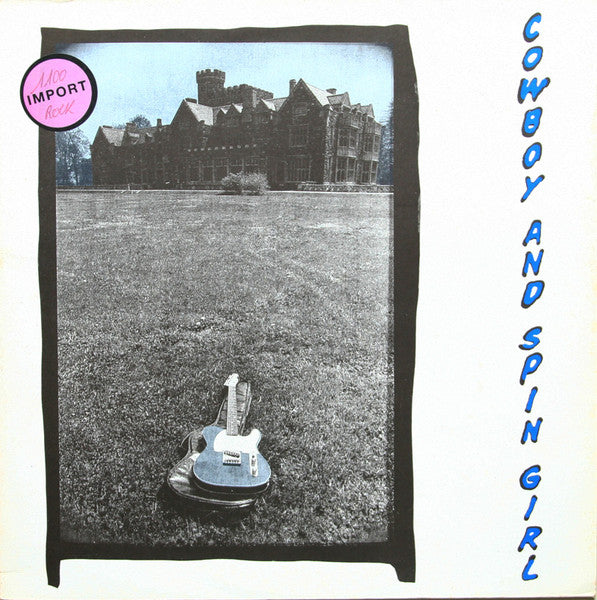 Cowboy & Spin Girl - Cowboy And Spin Girl - 1989