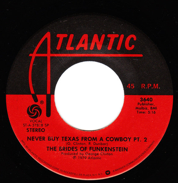 Brides Of Funkenstein - Never Buy Texas From A Cowboy - 1979