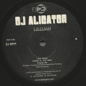 DJ Aligator - Lolllipop / The Whistle Song (The UK Remixes) - 2002