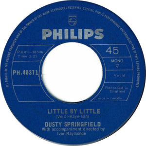 Dusty Springfield - You Don't Have To Say You Love Me / Little By Little Vinyl Record