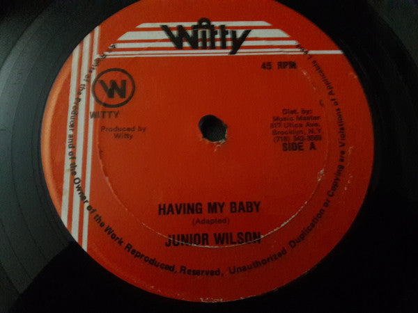Junior Wilson - Having My Baby / No Easy